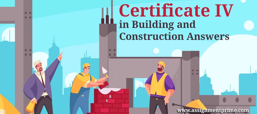 Certificate IV in Building and Construction Answers
